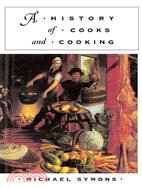 A History of Cooks and Cooking