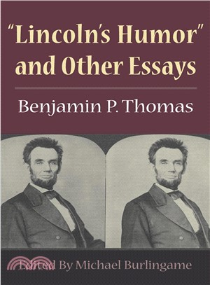 Lincoln's Humor and Other Essays