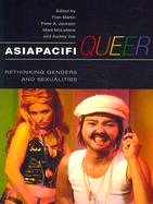 Asiapacifqueer ─ Rethinking Genders and Sexualities