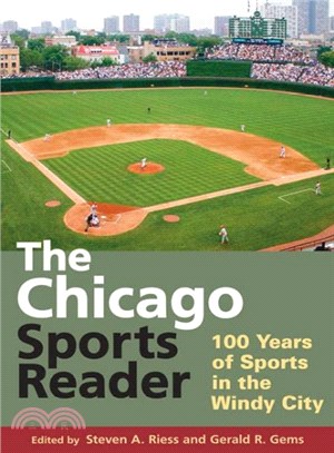 The Chicago Sports Reader ─ 100 Years of Sports in the Windy City