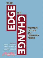 The Edge of Change: Women in the Twenty-First-Century Press