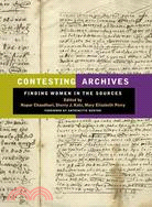 Contesting Archives ─ Finding Women in the Sources