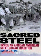 Sacred Steel ─ Inside an African American Steel Guitar Tradition