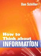 How to Think About Information