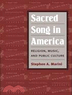 Sacred Song in America ─ Religion, Music, and Public Culture