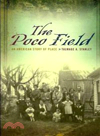 The Poco Field ─ An American Story of Place