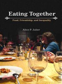 Eating Together ─ Food, Friendship, and Inequality