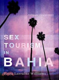 Sex Tourism in Bahia ─ Ambiguous Entanglements