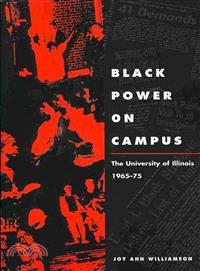 Black Power on Campus ─ The University of Illinois, 1965-75