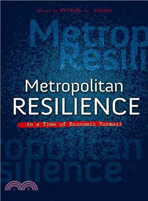 Metropolitan Resilience in a Time of Economic Turmoil