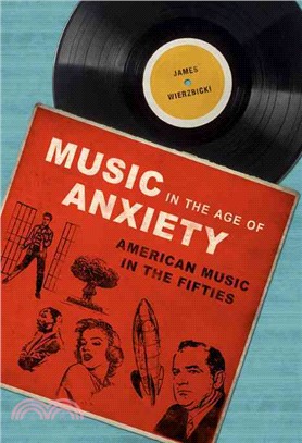 Music in the Age of Anxiety ─ American Music in the Fifties