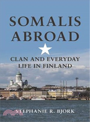 Somalis Abroad ─ Clan and Everyday Life in Finland