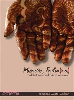 Muncie, India(na) ― Middletown and Asian America