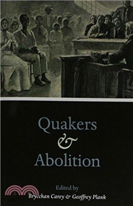 Quakers and Abolition