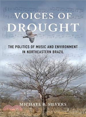 Voices of Drought ― The Politics of Music and Environment in Northeastern Brazil