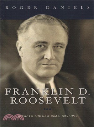 Franklin D. Roosevelt ― Road to the New Deal, 1882-1939