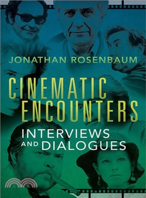 Cinematic Encounters ― Interviews and Dialogues