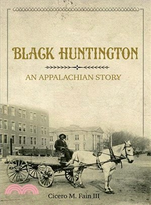 Black Huntington ― An Appalachian Story