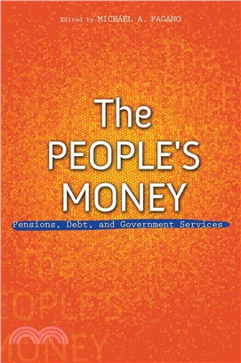 People's Money : Pensions, Debt, and Government Services