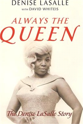 Always the Queen ― The Denise Lasalle Story