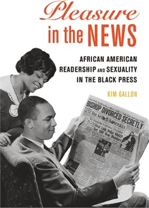 Pleasure in the News ― African American Readership and Sexuality in the Black Press