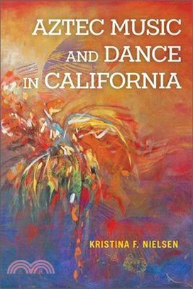 Aztec Music and Dance in California