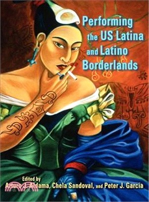 Performing the US Latina & Latino Borderlands