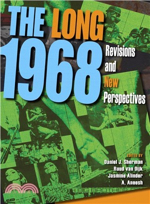 The Long 1968 ― Revisions and New Perspectives