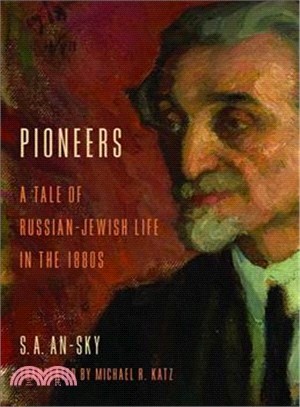 Pioneers ― A Tale of Russian-Jewish Life in the 1880s