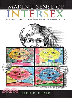 Making Sense of Intersex ― Changing Ethical Perspectives in Biomedicine