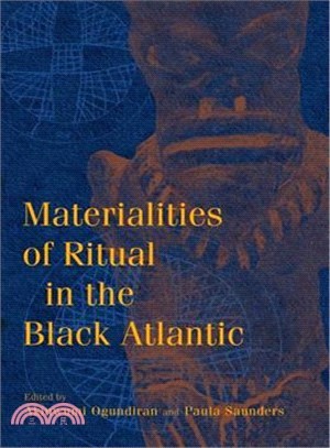 Materialities of Ritual in the Black Atlantic