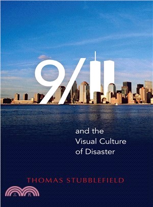 9/11 and the Visual Culture of Disaster