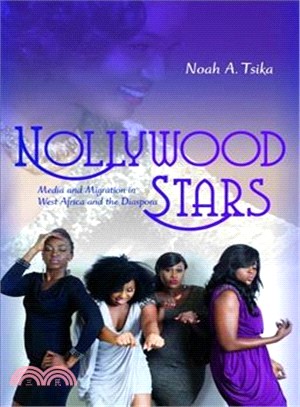 Nollywood Stars ─ Media and Migration in West Africa and the Diaspora