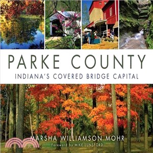 Parke County ― Indiana's Covered Bridge Capital
