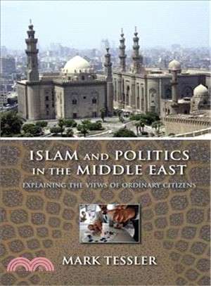 Islam and Politics in the Middle East ─ Explaining the Views of Ordinary Citizens