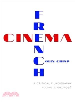 French Cinema ─ A Critical Filmography, 1940-1958
