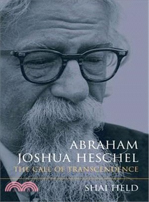 Abraham Joshua Heschel ─ The Call of Transcendence