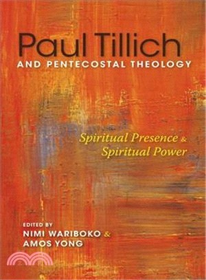 Paul Tillich and Pentecostal Theology ─ Spiritual Presence & Spiritual Power