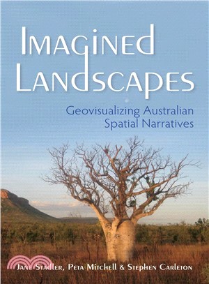 Imagined Landscapes ─ Geovisualizing Australian Spatial Narratives