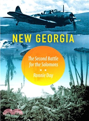 New Georgia ─ The Second Battle for the Solomons