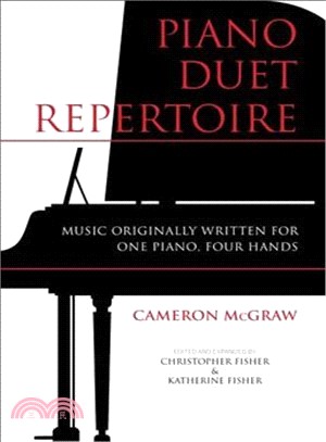 Piano Duet Repertoire ─ Music Originally Written for One Piano, Four Hands