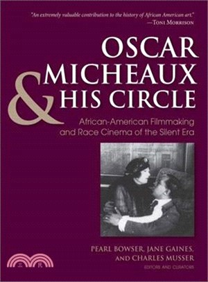 Oscar Micheaux & His Circle ─ African-American Filmmaking and Race Cinema of the Silent Era