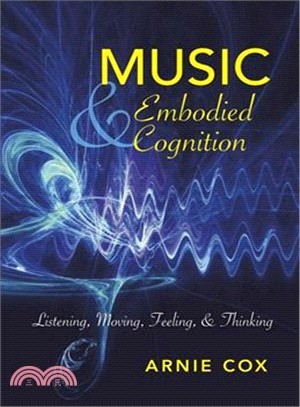 Music and Embodied Cognition ─ Listening, Moving, Feeling, and Thinking