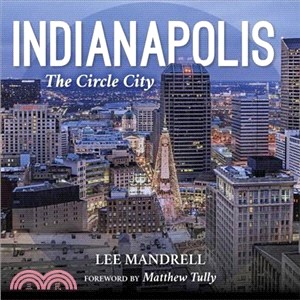 Indianapolis ─ The Circle City