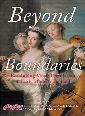 Beyond Boundaries ─ Rethinking Music Circulation in Early Modern England
