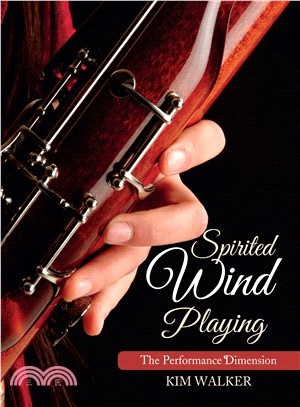 Spirited Wind Playing ─ The Performance Dimension