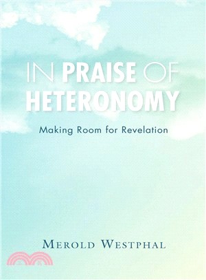 In Praise of Heteronomy ─ Making Room for Revelation