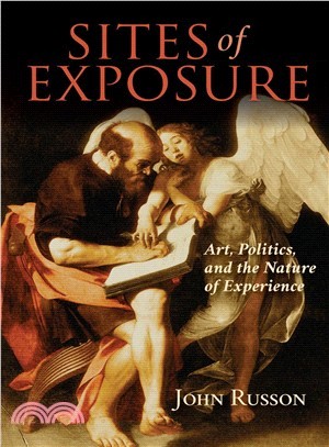 Sites of Exposure ─ Art, Politics, and the Nature of Experience
