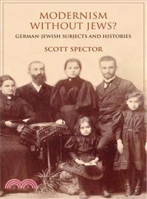 Modernism Without Jews? ─ German-Jewish Subjects and Histories
