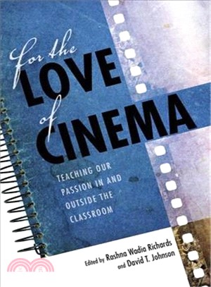For the Love of Cinema ─ Teaching Our Passion in and Outside the Classroom